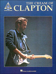 Eric Clapton - The Cream of Clapton: Guitar Personality