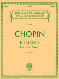 Title: Etudes: Schirmer Library of Classics Volume 33 Piano Solo, Author: Frederic Chopin