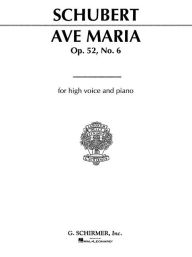 Title: Ave Maria: Medium High Voice in B-Flat, Author: Franz Schubert