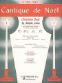 Cantique de Noel (O Holy Night): Low Voice (B-Flat) and Piano
