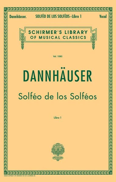 Solfeo de los Solfeos - Book I: Schirmer Library of Classics Volume 1085 Voice Technique