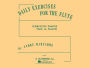 Daily Exercises for the Flute : Eiercicios Diarios Para la Flauta