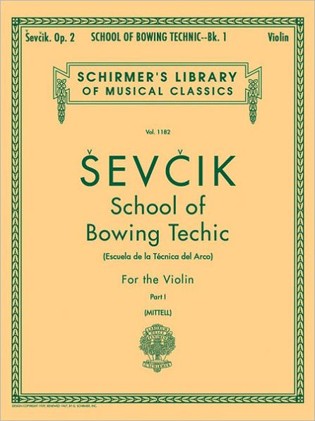 School of Bowing Technics, Op. 2 - Book 1: Schirmer Library of Classics Volume 1182 Violin Method