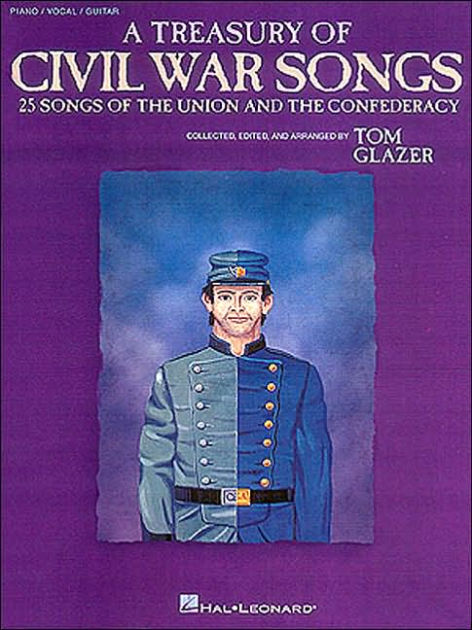 a-treasury-of-civil-war-songs-piano-vocal-guitar-by-tom-glazer-paperback-barnes-noble