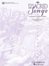 Title: 12 Sacred Songs - Low Voice, Author: Hal Leonard Corp.
