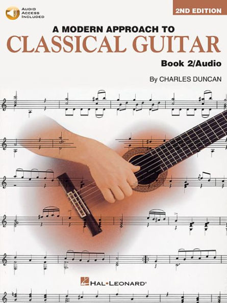 A Modern Approach to Classical Guitar - Book 2 (Book/Online Audio) / Edition 2