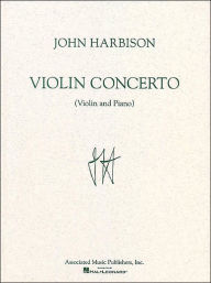 Title: Violin Concerto: Score and Parts, Author: John Harbison