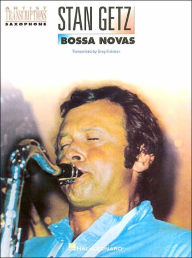 Title: Stan Getz - Bossa Novas: Tenor Saxophone, Author: Stan Getz