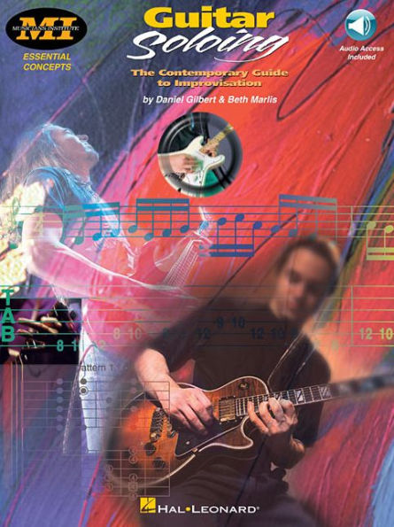 Guitar Soloing The Contemporary Guide to Improvisation - Book/Online Audio
