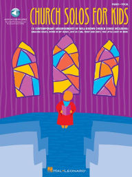Title: Church Solos for Kids - Piano/Vocal, Author: Hal Leonard Corp.