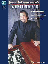 Title: Joey DeFrancesco's Concepts for Improvisation Book/Online Audio, Author: Joey DeFrancesco