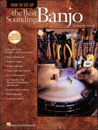 How to Set up the Best Sounding Banjo