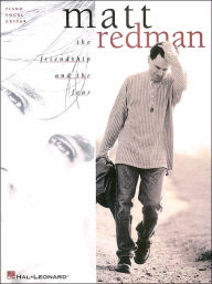 Matt Redman - The Friendship and the Fear