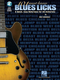 Title: 101 Must-Know Blues Licks, Author: Wolf Marshall