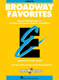 Title: Essential Elements Broadway Favorites: Conductor, Author: Michael Sweeney