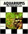 Aquariums for Those Who Care