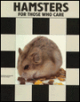 Hamsters for Those Who Care