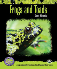 Title: Frogs and Toads (Complete Herp Care), Author: Devin Edmonds