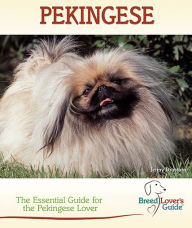 Title: Pekingese: The Essential Guide for the Pekingese Lover, Author: Jenny Drastura