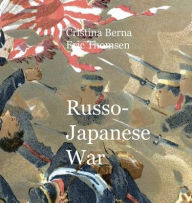Title: Russo-Japanese War, Author: Cristina Berna