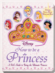 How To Be A Princess