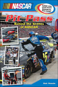 NASCAR Pit Pass: Behind The Scenes of NASCAR