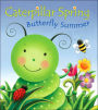 Caterpillar Spring, Butterfly Summer