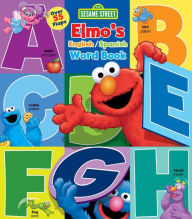 Sesame Street: Elmo's Word Book: An English/Spanish Flap Book