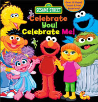 Title: Sesame Street: Celebrate You! Celebrate Me!: A Peek and Touch Book, Author: Leslie Kimmelman