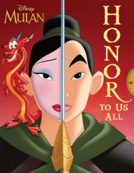 Title: Disney Mulan: Honor to Us All, Author: Sally Little