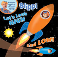 Title: Blippi: Let's Look High and Low, Author: Thea Feldman