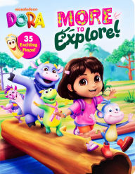 Title: Dora: More to Explore!, Author: Susana Illera Martinez