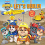 Rubble & Crew: Let's Build!