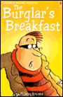 Burglars Breakfast