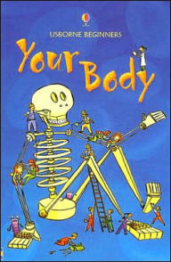 Your Body (Usborne Beginners Series)