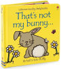 That's Not My Bunny