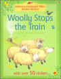 Woolly Stops the Train (Farmyard Tales Sticker Storybooks Series)