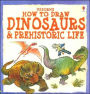 How to Draw Dinosaurs and Prehistoric Life