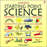 Starting Point Science: What Makes It Rain? / What Makes a Flower Grow? / Where Does Electricity Come from? / What's under the Ground?