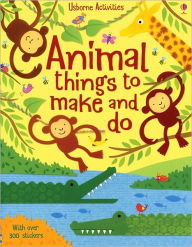Animal Things to Make & Do