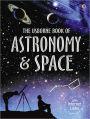 The Usborne Book of Astronomy and Space
