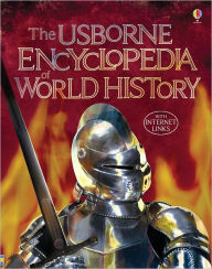 The Usborne Encyclopedia of World History (with Internet Links)