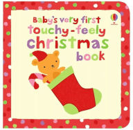 Baby's Very First Touchy-Feely Christmas Book