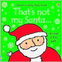 That's Not My Santa (Rev)