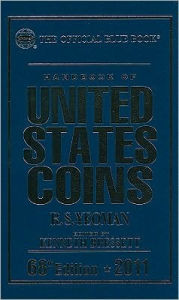 The Official Blue Book Handbook of United States Coins, 2011