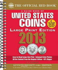 The Official Red Book: A Guide Book of United States Coins 2013