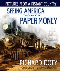 Title: Pictures From a Distant Country: Seeing America Through Paper Money, Author: Richard Doty