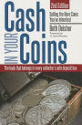 Cash in Your Coins: Selling the Coins You've Inherited, 2nd Edition