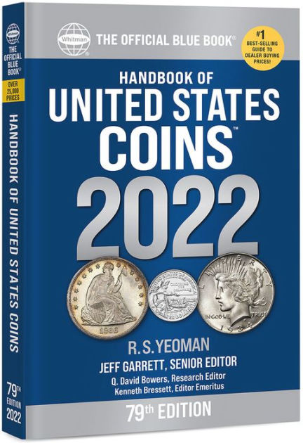 The Official Blue Book: Handbook of United States Coins 2022 by