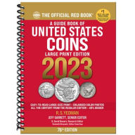 Title: The Official Guide Book; Red Book of United States Coins 2023 Large Print, Author: Jeff Garrett